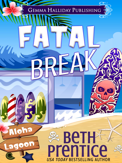 Title details for Fatal Break by Beth Prentice - Wait list